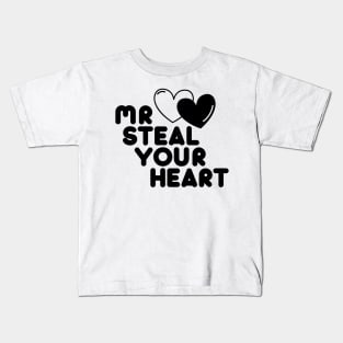 Mr Steal Your Heart Valentines Day Funny V-Day Kids T-Shirt